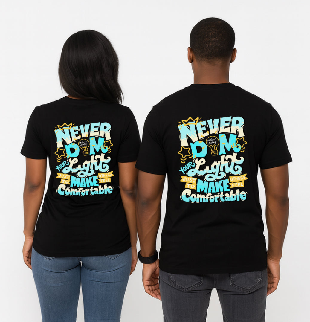 Never Dim Your Light Twisted Tee