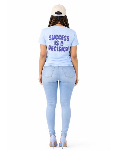 Denim Bleu Success is a Decision Tee