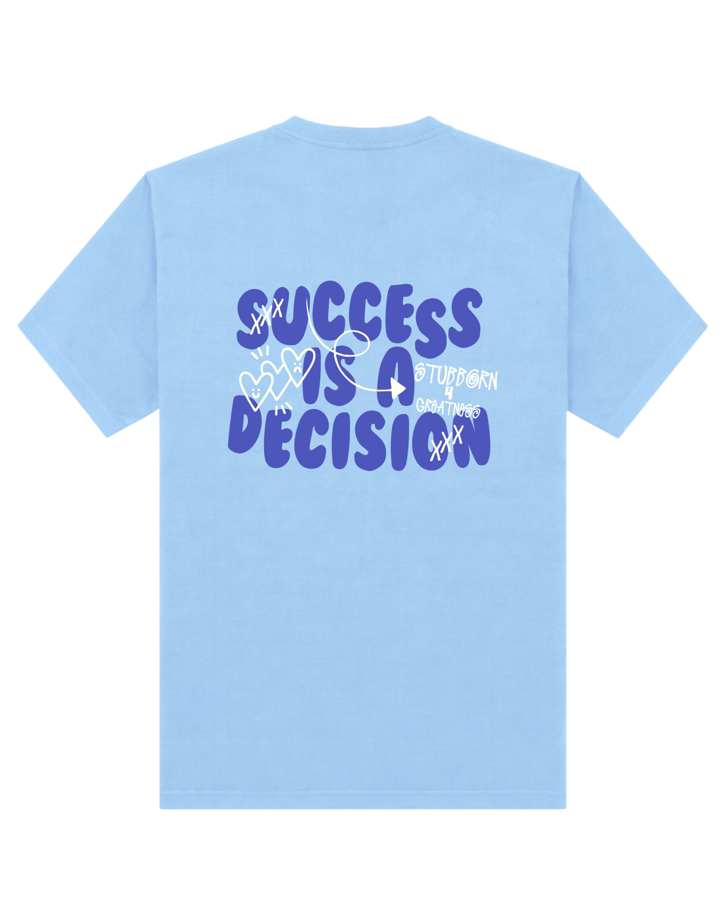 Denim Bleu Success is a Decision Tee
