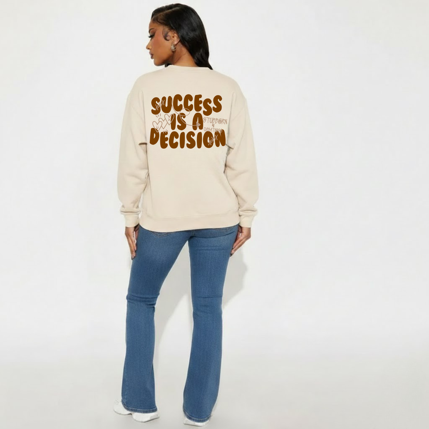 The Legacy Success is a Decision Sweatshirt