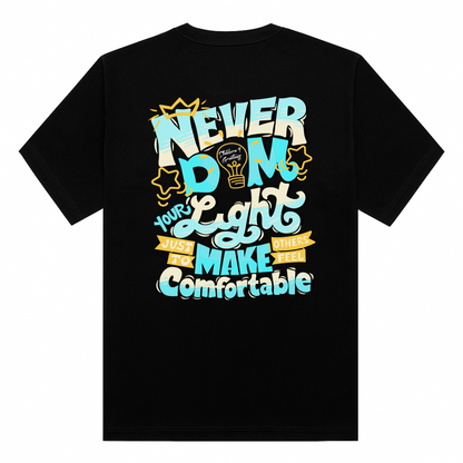 Never Dim Your Light Twisted Tee