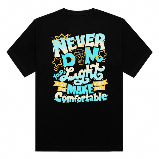 Never Dim Your Light Twisted Tee