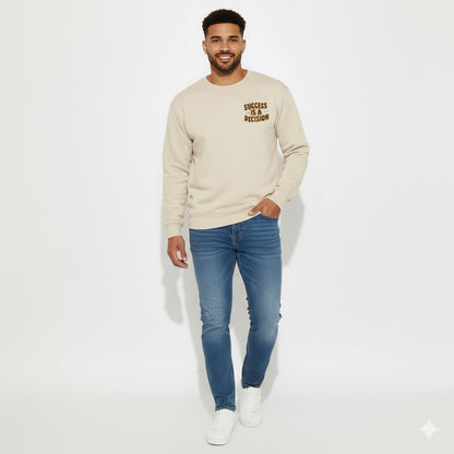 The Legacy Success is a Decision Sweatshirt